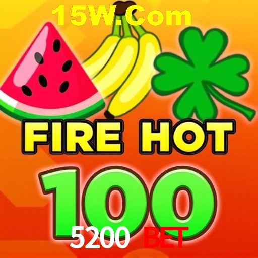 Bonus Features 5200 Bet